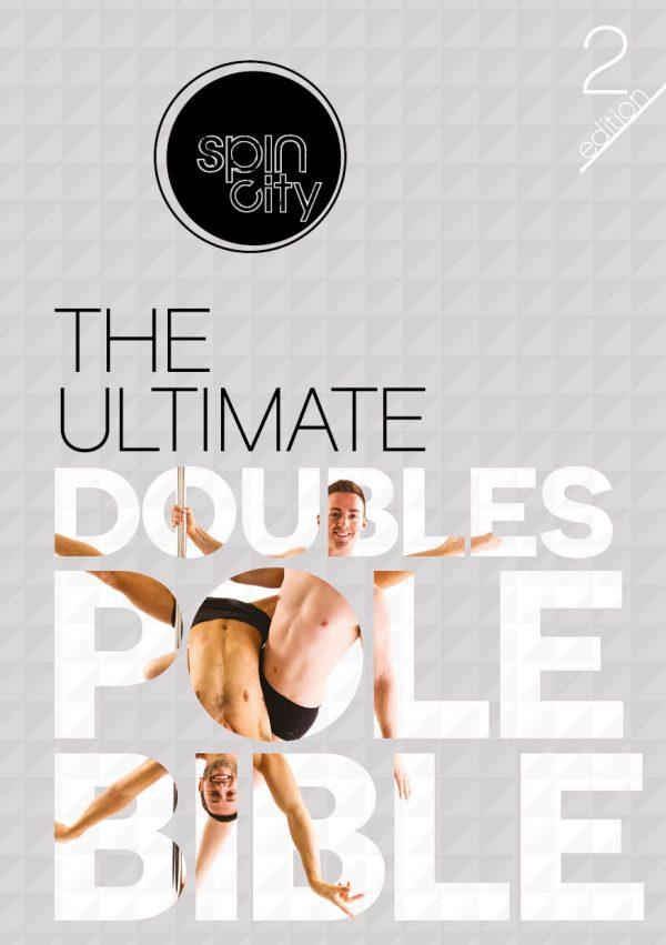 Spin City Ultimate Doubles Pole Bible 2nd Edition